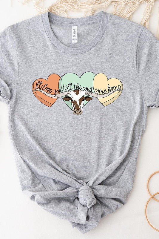 I Will Love You Till The Cows Graphic T Shirts.